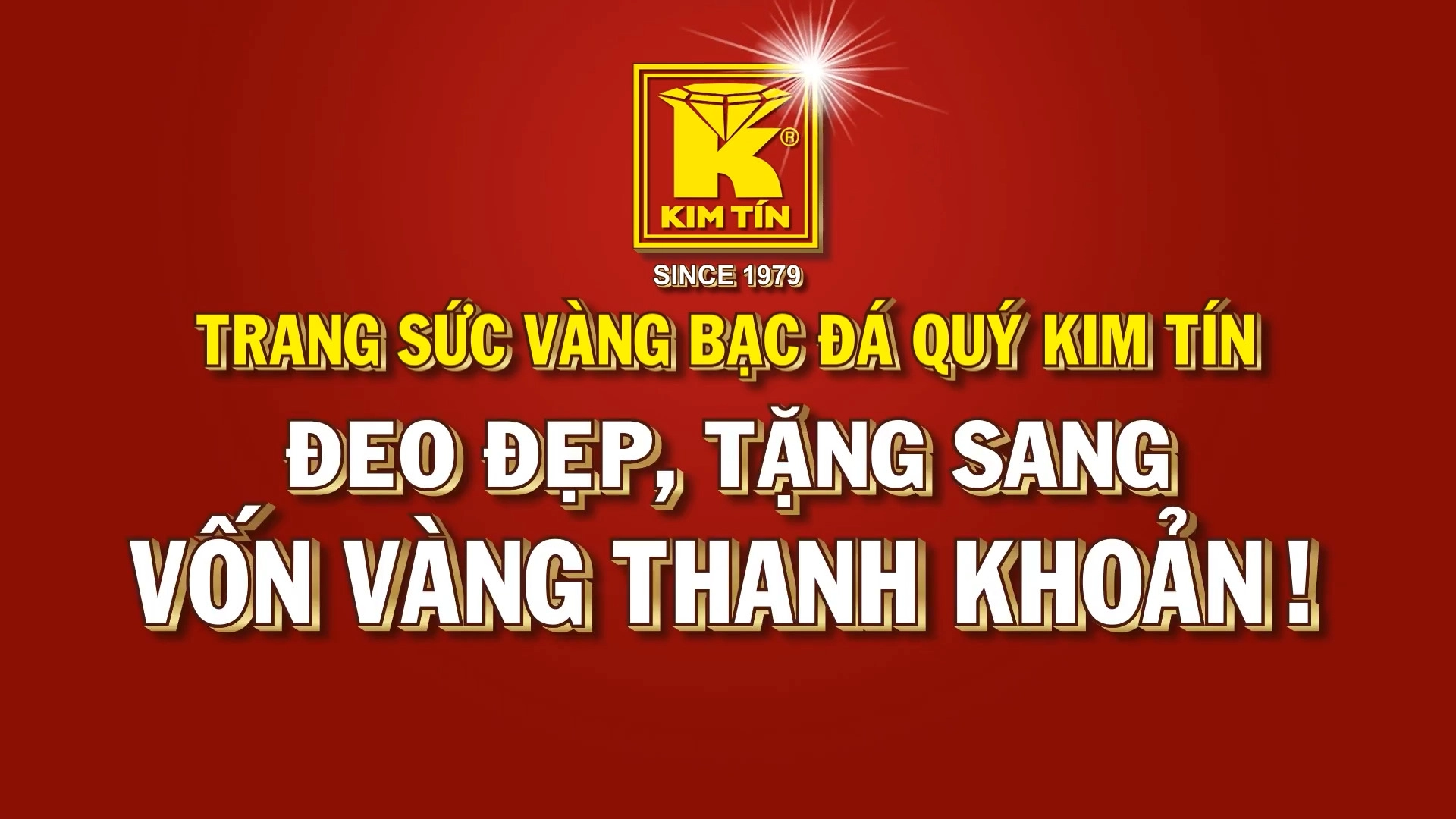 KIM TÍN - TRANG SỨC VBĐQ KIM TÍN - ĐEO ĐẸP, TẶNG SANG, VỐN VÀNG THANH KHOẢN