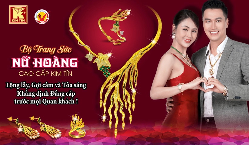 Bộ Trang Sức NỮ HOÀNG CAO CẤP KIM TÍN  Lộng lẫy, Gợi cảm và Tỏa sáng Khẳng định Đẳng cấp trước mọi Quan khách !